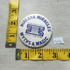 Niagara Miracles Myths & Magic Niagara falls Imax theatre lapel pin 513