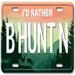 I'd Rather Be Hunting Outdoors Duck Deer License Plate Metal Sign, 12 x 6 Inches