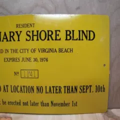 Vtg Stationary Shore Blind Resident Virginia Beach Hunting Sign exp June 30 1976