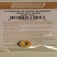 76225 REDDING TITANIUM NITRIDE .225 NECK SIZE BUSHING - BRAND NEW - FREE SHIP