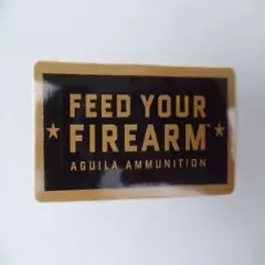 Aguila Ammo “Feed Your Firearm” Black & Gold Sticker Decal