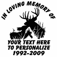 In Memory Of Deer Truck Stickers Hunting Of Lost Ones 6"