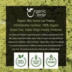 Organic Way Stevia Leaf Extract Powder - Organic, Kosher & USDA Certified