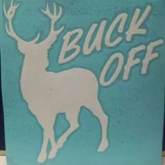 1015 2 BUCK OFF DECALS 5" X 5-1/2" WHITE