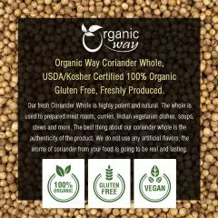 Organic Way Coriander Whole - Adds Flavour | Organic, Kosher & USDA Certified