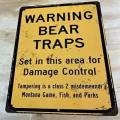 Warning Bear Traps Montana Vintage Rustic Retro Metal Sign 12" x 18"