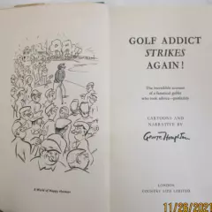 Golf Addict Strike Again ! golf book by George Houghton, First Published in 1963