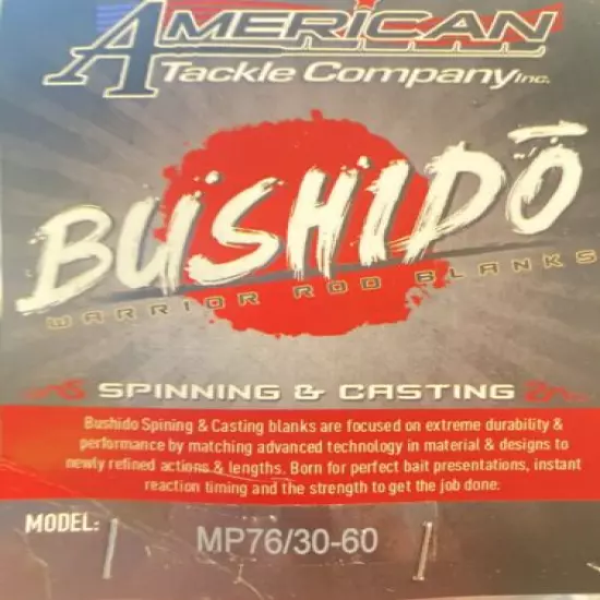 ROD Blank MP 76 30/60 BUSHIDO 7 ‘6 “Ft. Muskie 30-60 LB