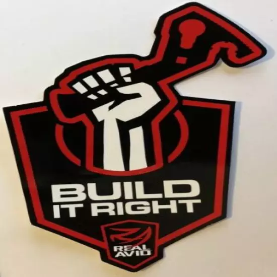 Build It Right - Real Avid Sticker / Decal