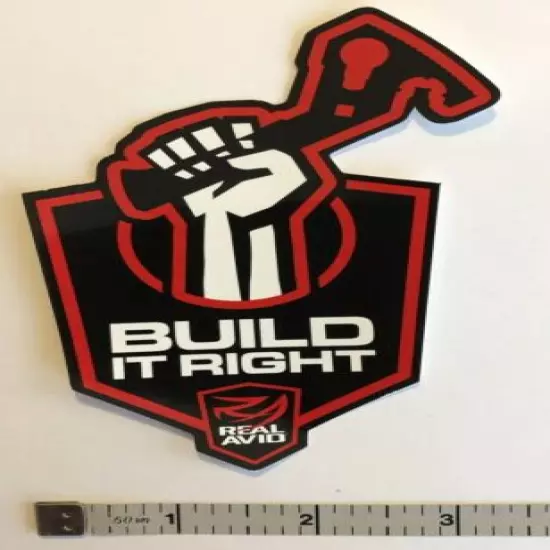 Build It Right - Real Avid Sticker / Decal