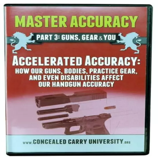 Master Handgun Accuracy Training Concealed Carry University Series 6 Hour 3 DVD 