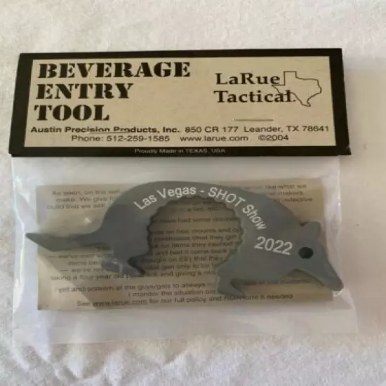 LARUE TACTICAL DILLO BEVERAGE ENTRY TOOL ARMADILLO RARE 2022 SHOT SHOW LAS VEGAS