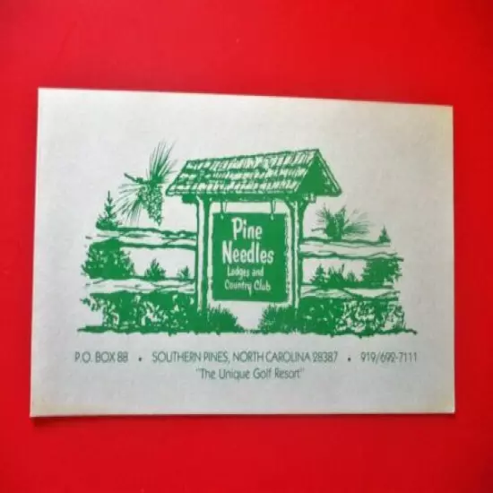 vtg Golf Scorecard - PINE NEEDLES LODGES & COUNTRY CLUB cc - Southern Pines NC 