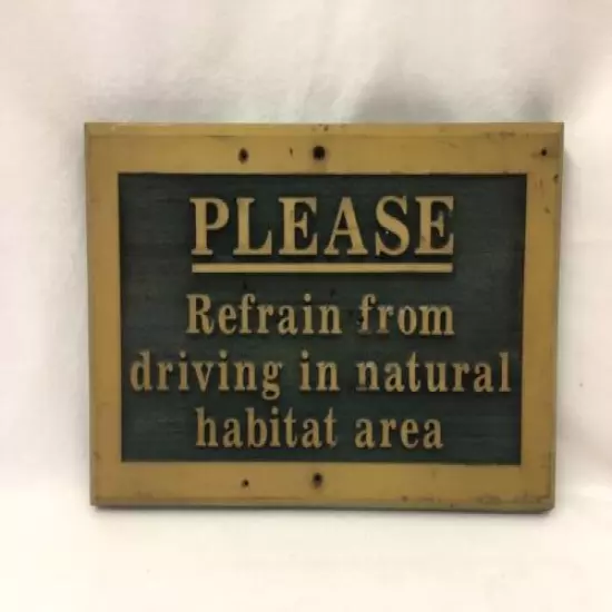 Original Golf Course Wood Sign No Driving In Natural Habitat Area North Carolina