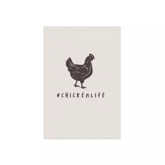 #chickenlife Garden House Flag Banner 2 Sizes 