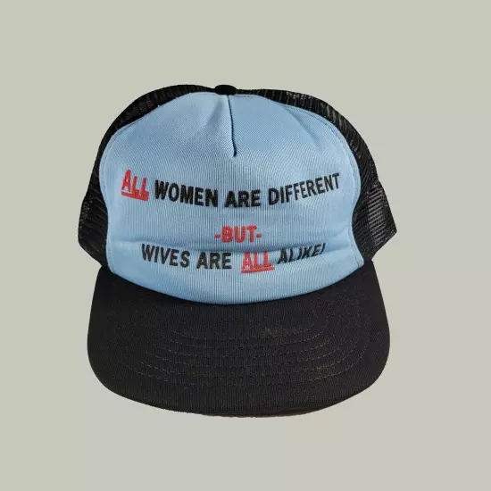 Novelty Trucker Hat All Women Are Different but Wives Are All Alike OS