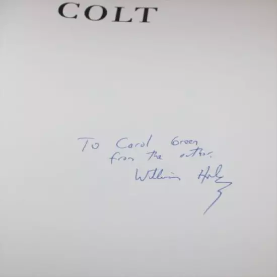 Colt The Making of an American Legend Book signed 