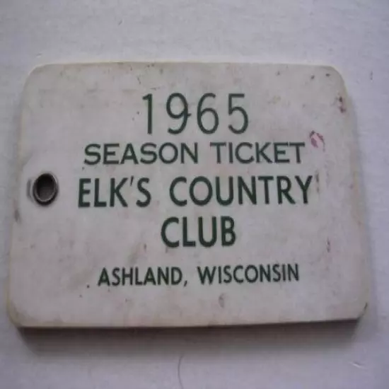 1965 Season Ticket Tag for Elk's Country Golf Club Ashland WI Robert G Johnson