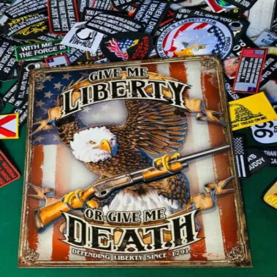 GIVE ME LIBERTY OR GIVE ME DEATH METAL TIN SIGN METAL TIN SIGN W/ FREE PATCH 