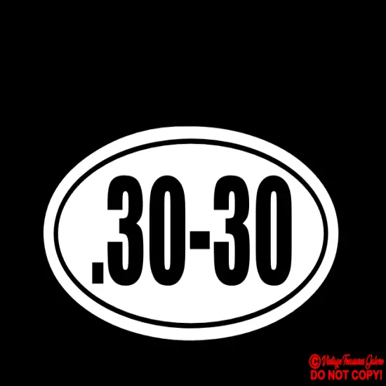 .30-30 Vinyl Decal Sticker Car Window Gun Ammo Rifle Case Safe Storage Box Label