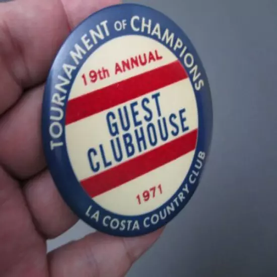 Original 1971 LA COSTA COUNTRY CLUB Golf TOURNAMENT OF CHAMPIONS PIN