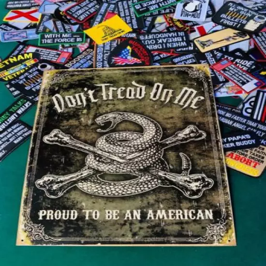 DONT TREAD ON ME PROUD TO BE AMERICAN METAL TIN SIGN W/ FREE PATCH dtom vintage