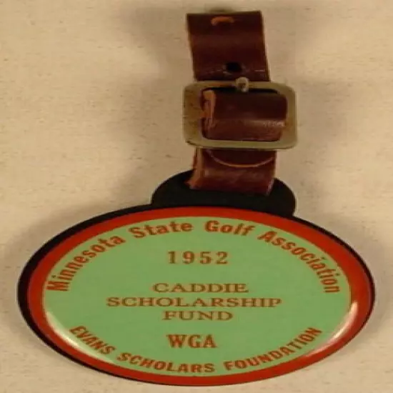 MINNESOTA STATE GOLF ASSOC 1952 EVANS CADDIE SCHOLARSHIP BAG TAG