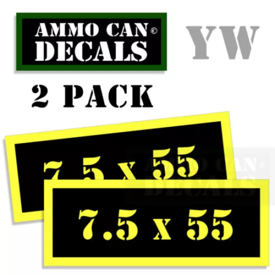 7.5 X 55 Ammo Can Box Decal Sticker bullet ARMY Gun safety Hunting 2 pack YW