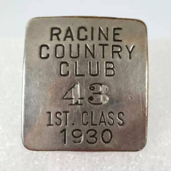 Vintage 1930 1st Class Metal Caddy Tag Racine Wisconsin Country Club Golf #43 