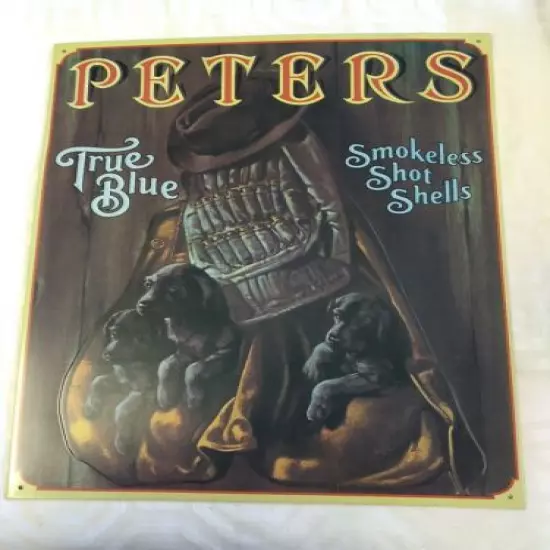 VINTAGE 1990 Peters True Blue Smokeless Shot Shells Tin Sign