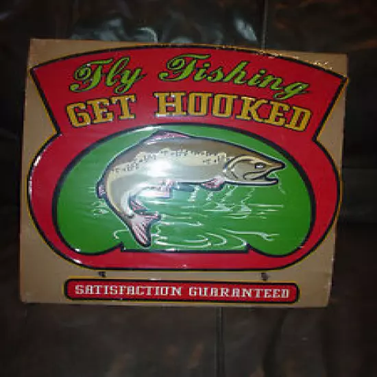 XL FLY FISHING GET HOOKED SATISFACTION GUARANTEED METAL EMBOSSED METAL/TIN SIGN