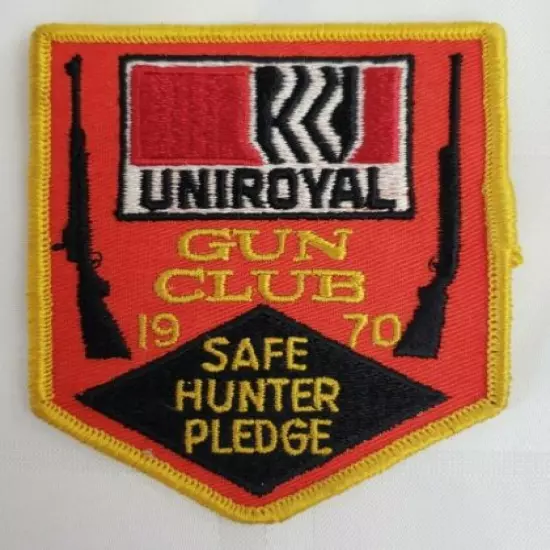 1970 UNIROYAL GUN CLUB SAFE HUNTER PLEDGE SEW ON PATCH MEMBERS ADVERTISING RETRO