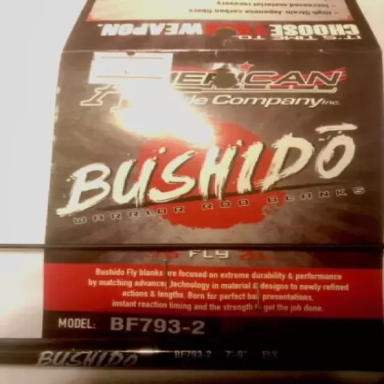 Bushido American Tackle fly rod blanks 7' 7' 6", 8', 8' 6" 9' 3 4 5 6 8 9 wt