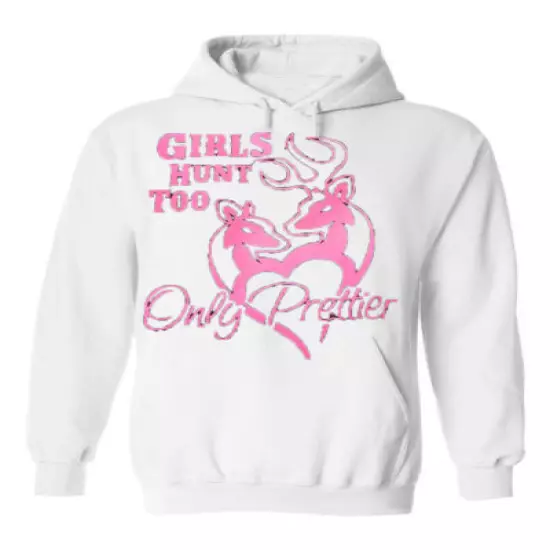 Women Pink Camo Hoodie Girls Hunt Too Love Deer Hunting Sweatshirt Hooded White