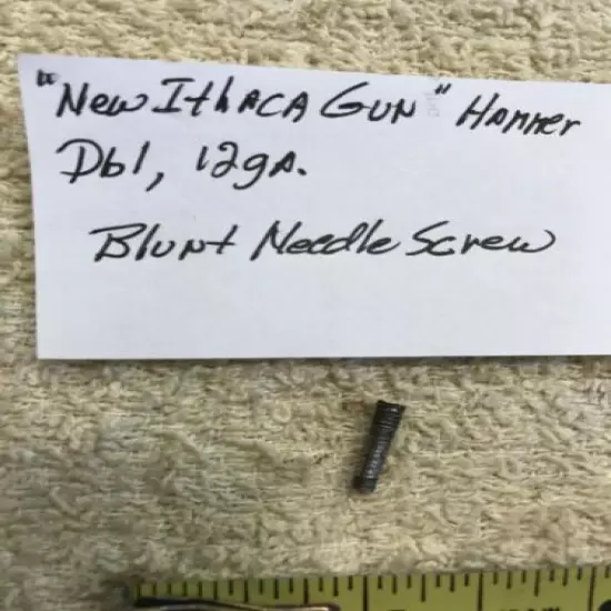 Ithaca, "NEW ITHACA GUN", 12 ga hammer gun: Blunt Needle Screw 