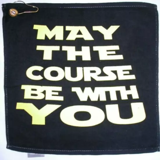 2 X May The Course Be With You Golf Towel 14" x 16" each NEW