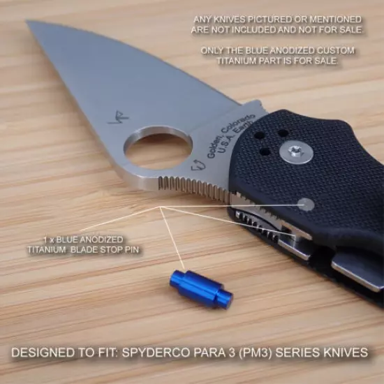 Spyderco Paramilitary Para 3 PM3 Custom BLUE Titanium Blade Stop Pin (NO KNIFE)