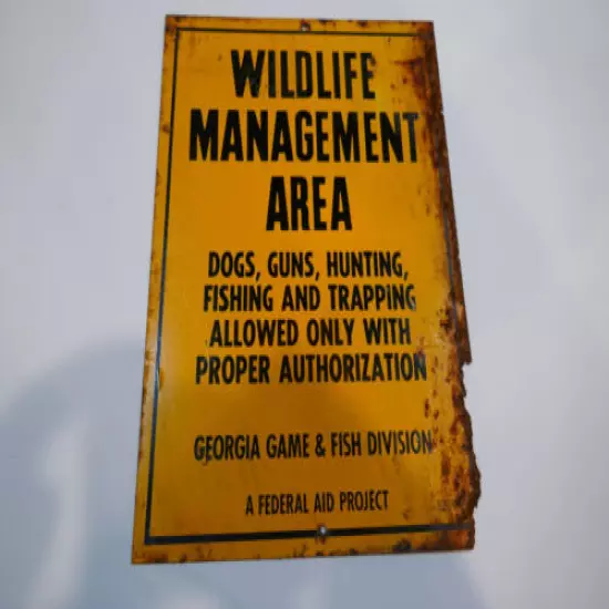 Vintage Wildlife Management Area Hunting And Trapping Sign GEORGIA 10 x 8 