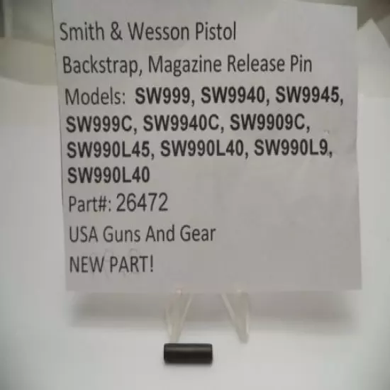 264720000 Smith & Wesson Pistol Backstrap and Magazine Release Pin New