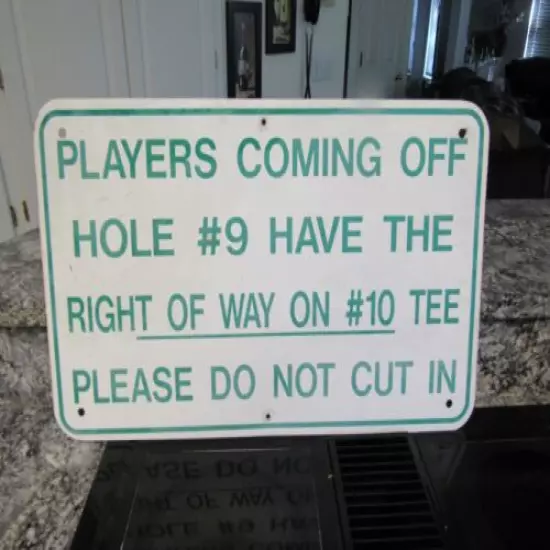 Golf Course Property Hole 9 / 10 Metal Sign Golf Course Green & White 14" x 24"