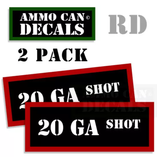 20 GA SHOT Ammo Decal Sticker Set bullet ARMY Gun safety Can Box Hunt 2 pack RD