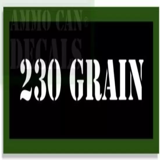 230 GRAIN Ammo Can LABELS STICKERS DECALS for Ammunition Cases 3"x1.15" 4pack