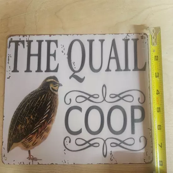 Quail Coop Sign