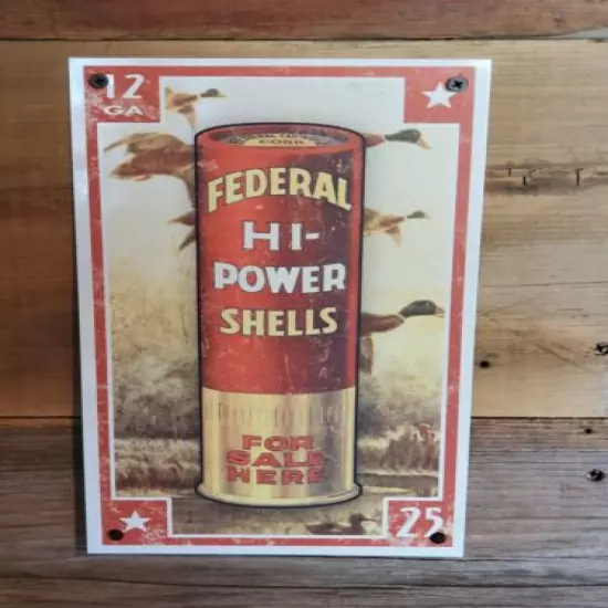 Vintage Federal Hi Power 12 ga. Shells Enameled Tin Sign 1970s? NOS Duck sign 