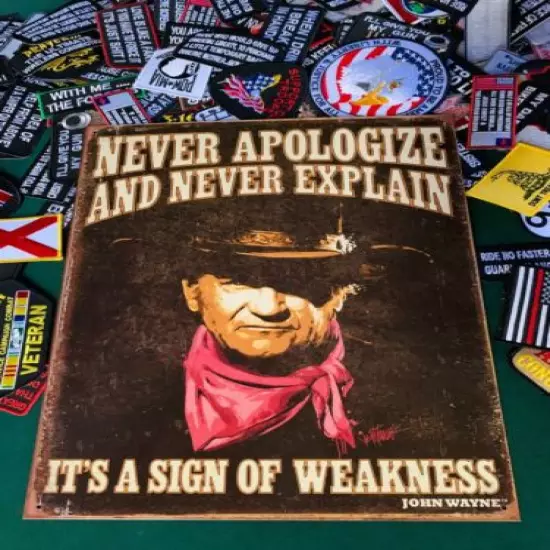 NEVER APOLOGIZE & NEVER EXPLAIN METAL TIN SIGN W/ FREE PATCH dtom gun vintage