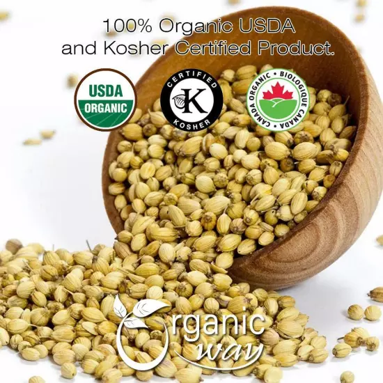 Organic Way Coriander Whole - Adds Flavour | Organic, Kosher & USDA Certified