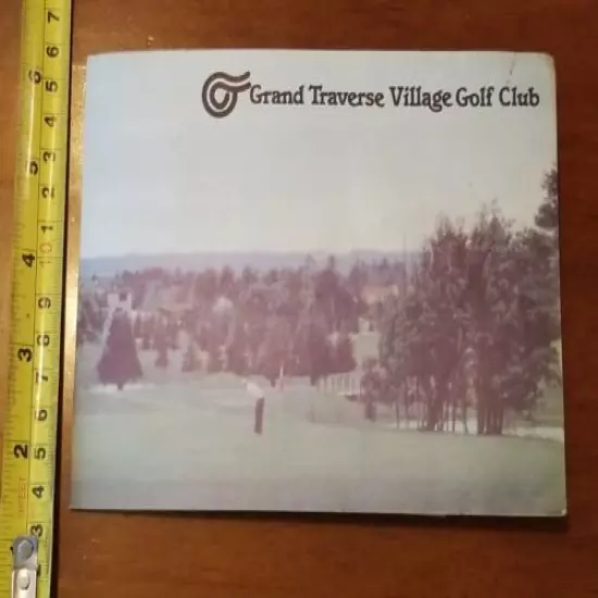 SCORECARD GOLF CLUB COURSE GRAND TRAVERSE VILLAGE USED