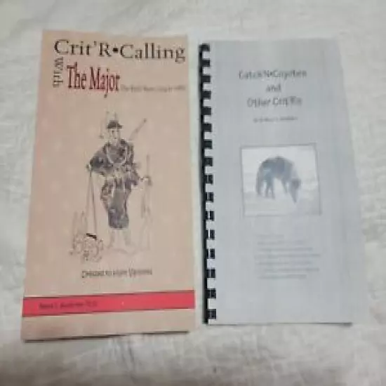 Major Boddicker Crit'r Calling Catching Coyotes Fox Trapping Hunting books 