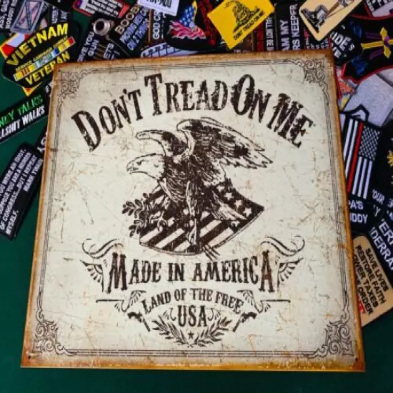 DONT TREAD ON ME MADE IN AMERICA METAL TIN SIGN W/ FREE PATCH dtom gun vintage