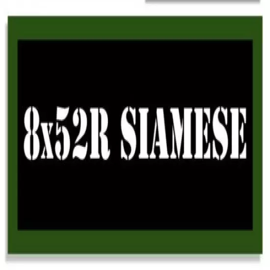 8x52R SIAMESE Ammo Can LABELS STICKER DECALS for Ammunition Cases 3"x1.15" 4pack